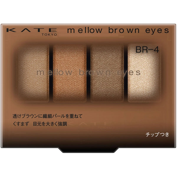 KATE Mellow Brown Eyes BR-4 Dry Brown
